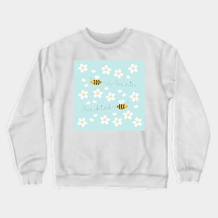 Bee Nice, Bee Kind Crewneck Sweatshirt